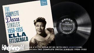 Ella Fitzgerald Louis Armstrong - Dream A Little Dream Of Me Audio