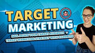 Target Marketing Example Nail Down Your Target Audience