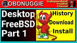 2022 Getting Started With FreeBSD Part 1 - A little History Download & Install