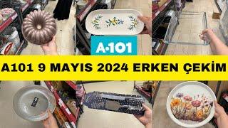 A101’E YEPYENİ ÜRÜNLER GELDİ  ERKEN ÇEKİM  A101 9 MAYIS 2024  A101 BU PERŞEMBE ÇOK GÜZEL KAÇMAZ 