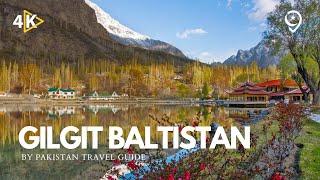 Discover Gilgit Baltistan Natural Beauty in 4K Ultra HD Film with Relaxing Music