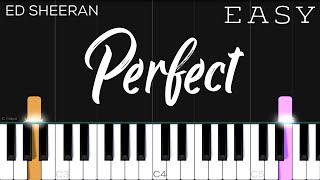 Perfect - Ed Sheeran  EASY Piano Tutorial
