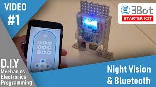 EBOT starter kit projects  1 - night vision with bluetooth