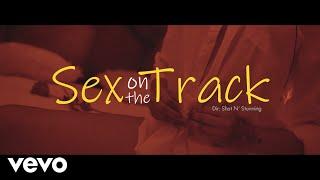 Starface - Sex On The Track Official Music Video