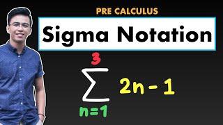 Sigma Notation or Summation Notation  Sequence and Series