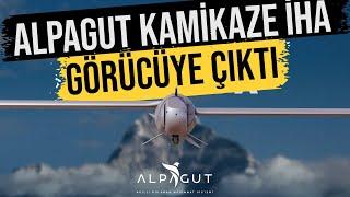 ALPAGUT KAMİKAZE İHA GÖRÜCÜYE ÇIKTI 