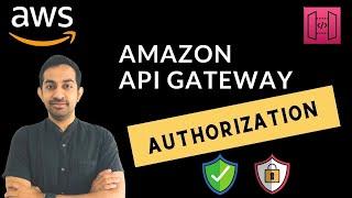 API Gateway Authorization Methods for FullStack Developers