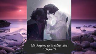 The Regressor and the Blind Saint Chapter 62