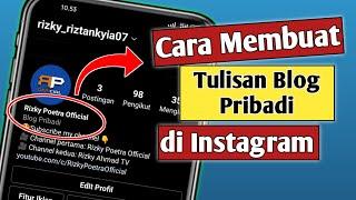 CARA MEMBUAT BLOG PRIBADI DI PROFIL INSTAGRAM