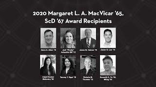 2020 Margaret L. A. MacVicar ’65 ScD ’67 Award Recipients MIT Alumni Association Leadership Awards