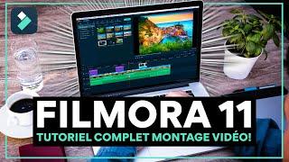 Comment faire du montage vidéo facilement avec Filmora 11 - Tutoriel de A à Z 