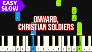 Onward Christian Soldiers - VERY EASY Piano Tutorial