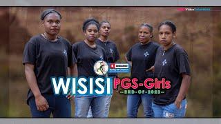 PGS Girls - Tarian Wisisi Terbaru WAMENA Papua