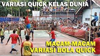 Macam-Macam Variasi BOLA QUICK kelas DUNIA Yang sering Diterapkan di Voli TARKAM