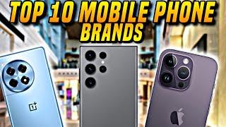 Top 10 Mobile Phone Brands In The World