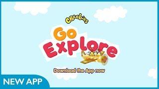 CBeebies  Go Explore App  Available Now