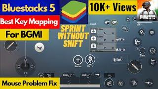 Bluestacks 5 Best Key Mapping For BGMI  Mouse Problem Fix  Sprint Without Shift