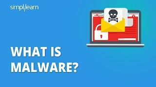 What Is Malware?  Malware Explained  What Is Malware And Its Types?  Malware Attack Simplilearn