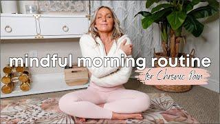 Mindful Morning Routine for Chronic Pain 2023  morning habits for chronic illness