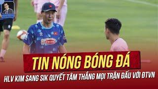 Tin nóng 56 Lộ diện đội hình ra sân Việt Nam đấu Philippines Quang Hải coi HLV Kim như anh trai