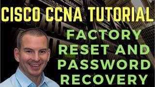 Cisco Factory Reset and Password Recovery