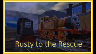 Rusty to the Rescue Trainz remake