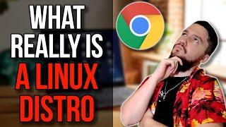 Is ChromeOS A Linux Distro Or Not?