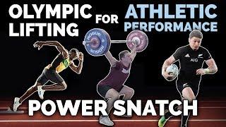 Olympic Lifting for Athletic Performance  The Power Snatch