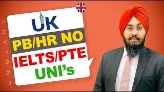 UK   PBHR NO IELTSPTE UNI’s   STUDY VISA UPDATES 2024  USA CANADA UK