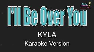 Ill Be Over You Karaoke Version - Kyla