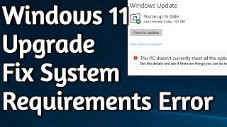 Fix This PC Doesnt Currently Meet Windows 11 System Requirements During Windows 11 Installation