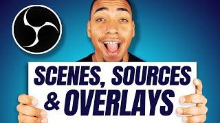 How to Setup Overlays in OBS Studio for Beginners