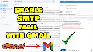 Enable SMTP mail with gmail cpanel Mail to Gmail