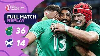 Irish quality defeats rivals  Ireland vs Scotland - Pool B  Rugby World Cup 2023 Full Match Replay