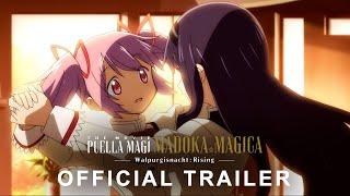 Puella Magi Madoka Magica the Movie -Walpurgisnacht Rising-    OFFICIAL TRAILER