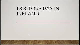 Doctors salaries in Ireland  How much junior doctors earn in Ireland.