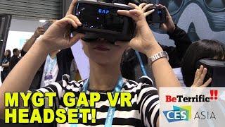 MYGT Gap VR Headset at CES Asia 2016 on BeTerrific