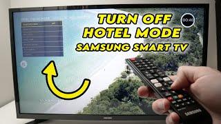 How to Turn OFF Hotel Mode Samsung Smart TV Hospitality Mode