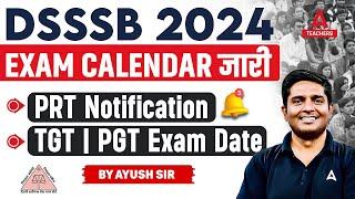 DSSSB Exam Calendar 2024 Out  DSSSB PRT Vacancy 2024  DSSSB TGTPGT Exam Date 2024
