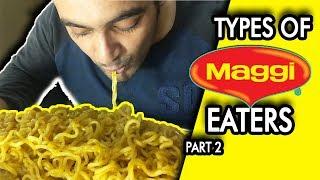 Types of Maggi Eaters  Anil Lobo