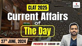 27th June CLAT 2025 Daily Current Affairs  CLAT 2025 Current Affairs #clat2025preparation #clat2025