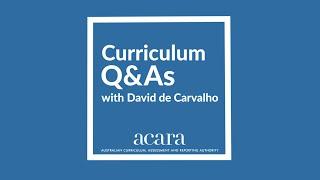 Q&A with David de Carvalho on the Australian Curriculum Review