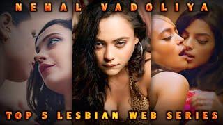 Nehal Vadoliya Lesbian Web Series Name I Nehal Vadoliya Uncut Web Series