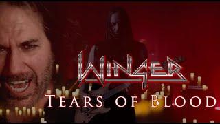 Winger - Tears Of Blood - Official Music Video  @WingerTV
