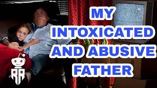 Daughters Confession About Her Abusive and Alcoholic Father