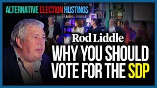 Rod Liddle Why you should vote SDP