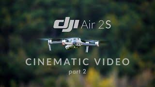 Dji Air 2S - CINEMATIC VIDEO part 2