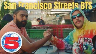 Channel 5 San Francisco Streets PART 2 BEHIND THE SCENSE  Bip Kit China Town Pimps North Beach