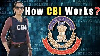 How Indias CBI Works? Central Bureau Of Investigation - Why CBI Is Preferred For Investigation?