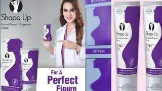 Shape Up natural breast enlargement cream l best ruslte cream for losing and small breast l   Urdu